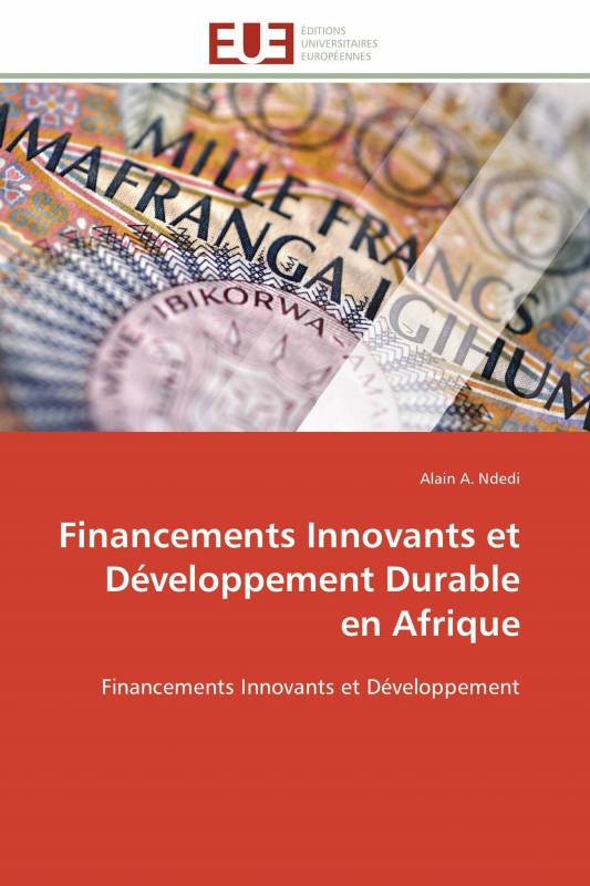 Financements Innovants et Développement Durable en Afrique