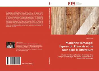 Marianne/Tamango: figures du Francais et du Noir dans la littérature