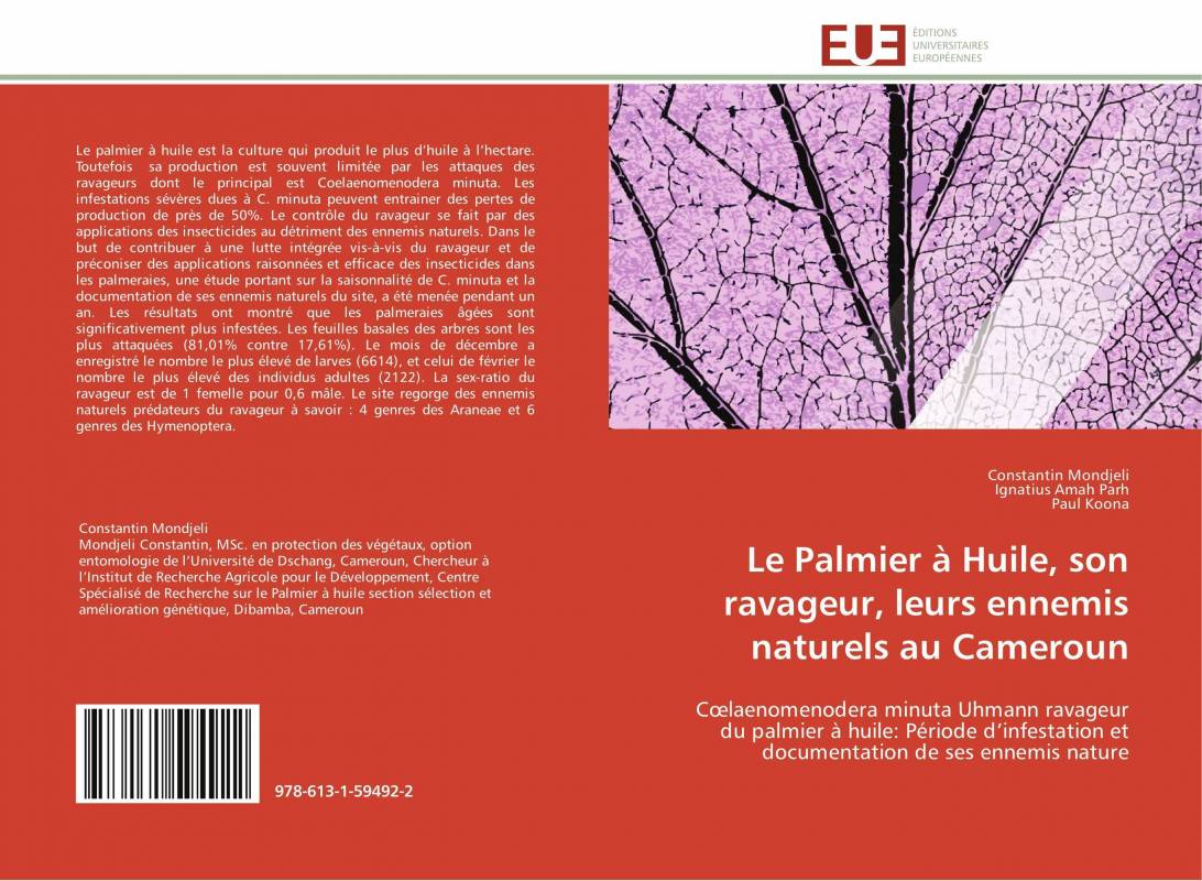 Le Palmier à Huile, son ravageur, leurs ennemis naturels au Cameroun