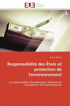 Responsabilité des États et protection de l'environnement