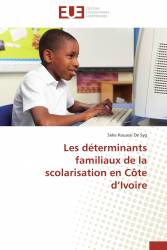Les déterminants familiaux de la scolarisation en Côte d’Ivoire