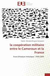 la coopération militaire entre le Cameroun et la France
