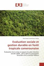 Evaluation sociale et gestion durable en forêt tropicale camerounaise