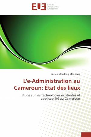 L&#039;e-Administration au Cameroun: État des lieux