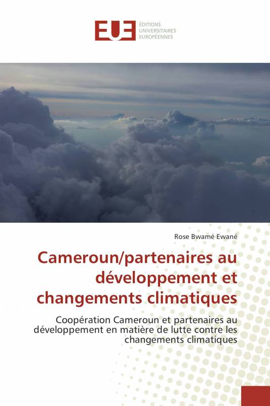 Cameroun/partenaires au développement et changements climatiques