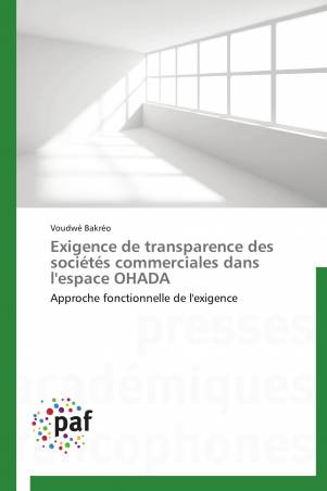 Exigence de transparence des sociétés commerciales dans l'espace OHADA