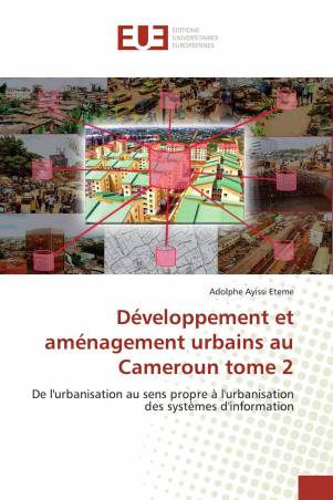 Développement et aménagement urbains au Cameroun tome 2