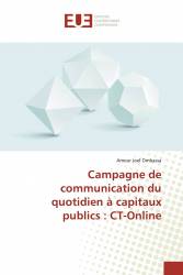 Campagne de communication du quotidien à capitaux publics : CT-Online