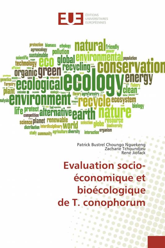 Evaluation socio-économique et bioécologique de T. conophorum