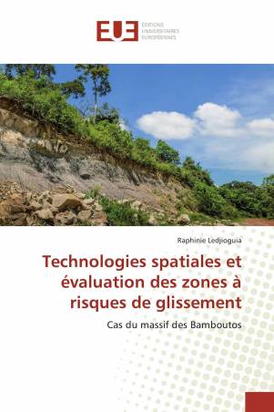 Technologies spatiales et évaluation des zones à risques de glissement