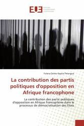La contribution des partis politiques d'opposition en Afrique francophone