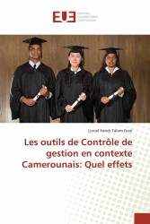 Les outils de Contrôle de gestion en contexte Camerounais: Quel effets