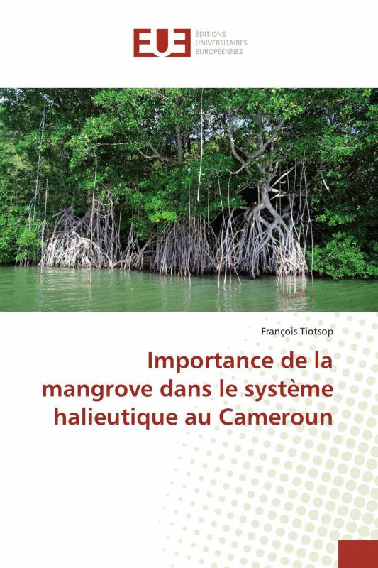 Importance de la mangrove dans le système halieutique au Cameroun