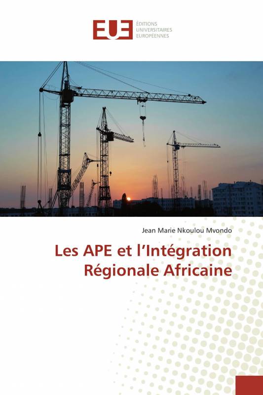 Les APE et l’Intégration Régionale Africaine