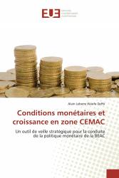 Conditions monétaires et croissance en zone CEMAC