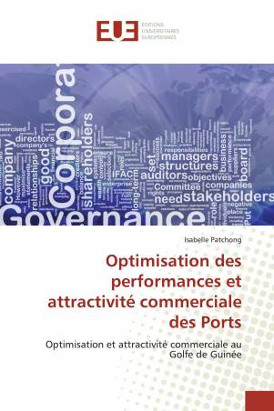 Optimisation des performances et attractivité commerciale des Ports