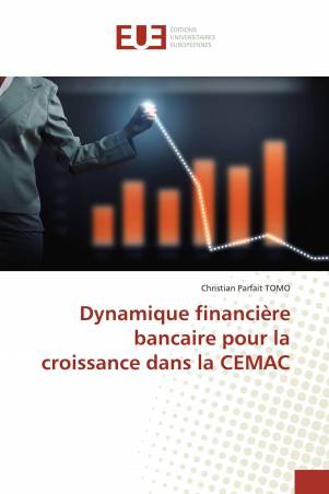 Dynamique financière bancaire pour la croissance dans la CEMAC