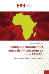 Politiques éducatives et enjeu de l'intégration en zone CEMAC: