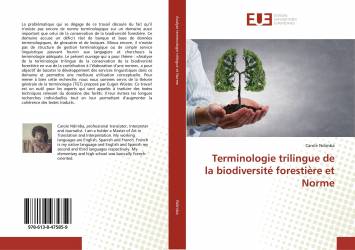 Terminologie trilingue de la biodiversité forestière et Norme