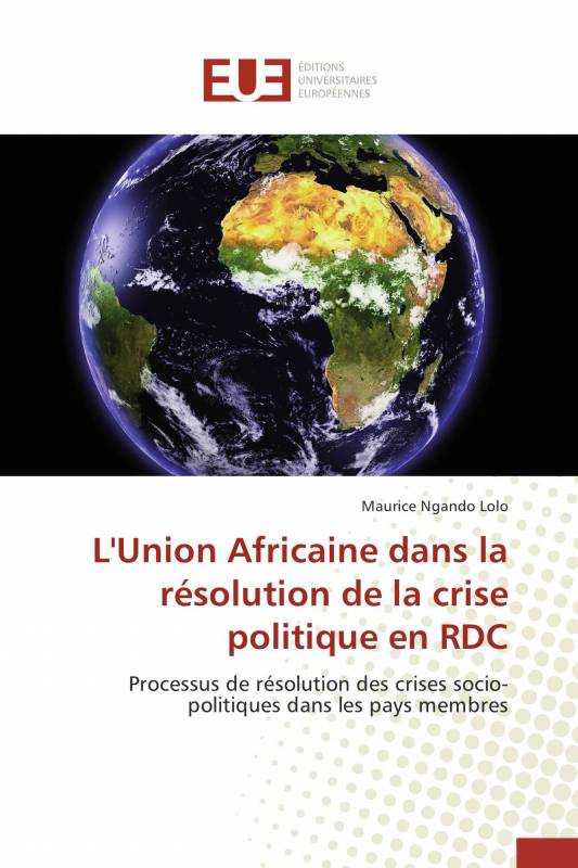 L'Union Africaine dans la résolution de la crise politique en RDC