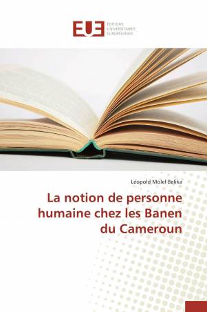 La notion de personne humaine chez les Banen du Cameroun