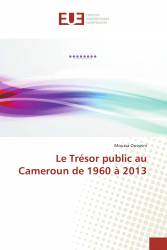 Le Trésor public au Cameroun de 1960 à 2013