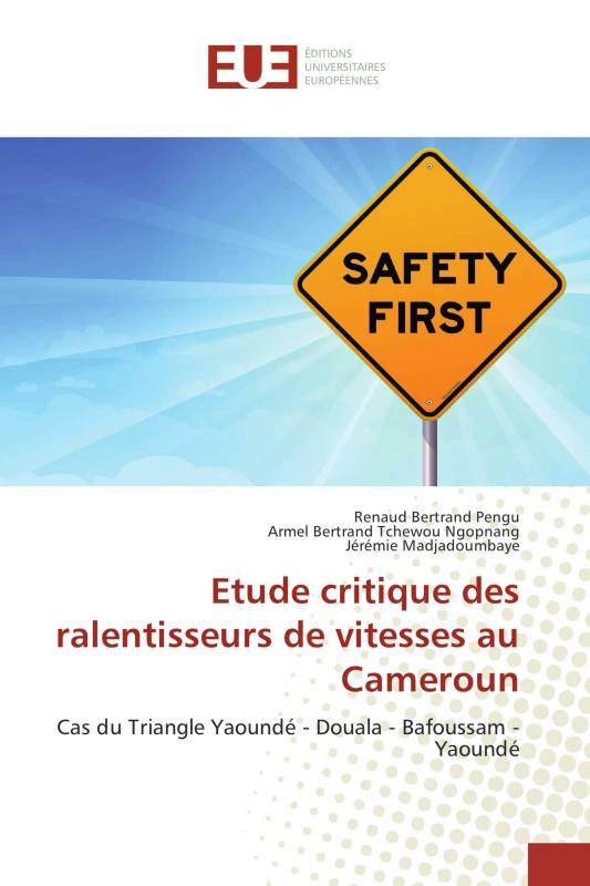 Etude critique des ralentisseurs de vitesses au Cameroun