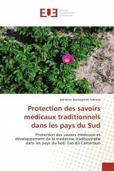 Protection des savoirs médicaux traditionnels dans les pays du Sud