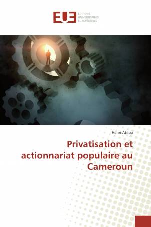 Privatisation et actionnariat populaire au Cameroun