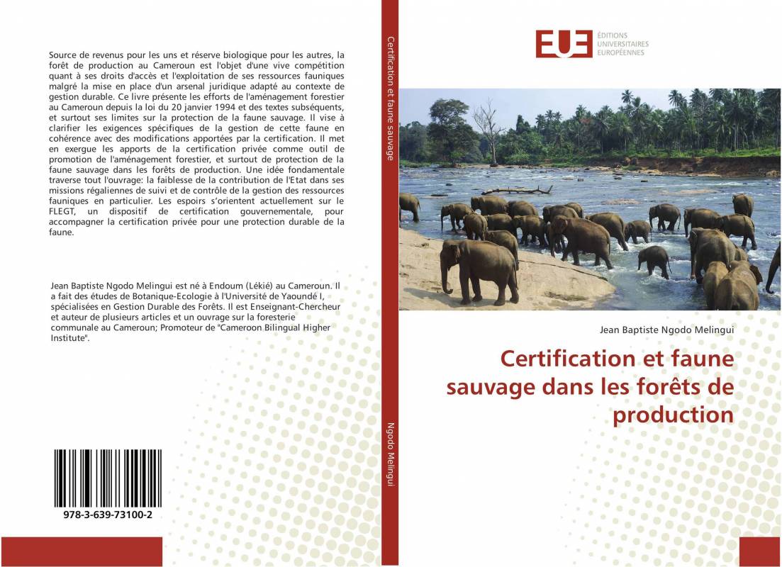 Certification et faune sauvage dans les forêts de production