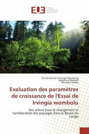 Evaluation des paramètres de croissance de l'Essai de Irvingia wombolu