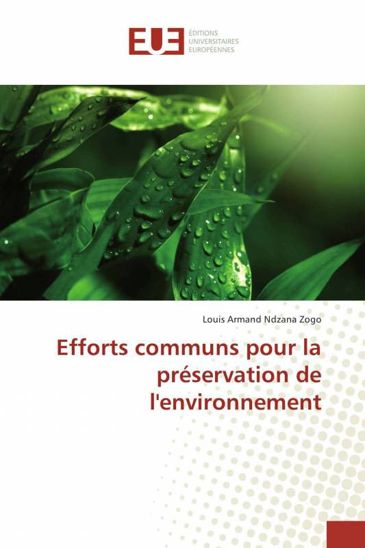 Efforts communs pour la préservation de l'environnement