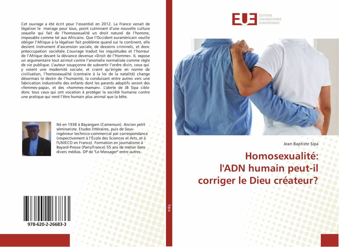 Homosexualité: l'ADN humain peut-il corriger le Dieu créateur?