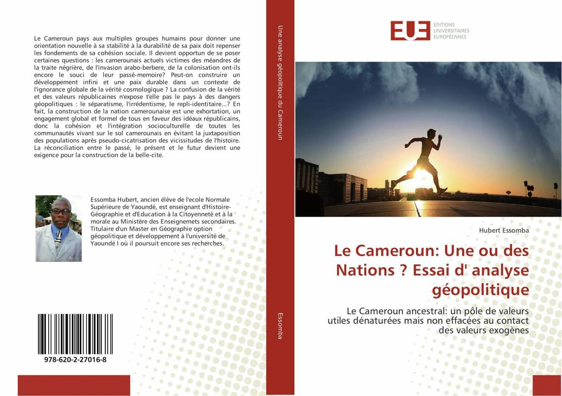 Le Cameroun: Une ou des Nations ? Essai d' analyse géopolitique
