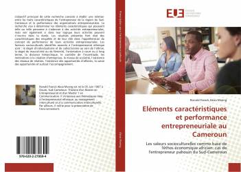 Eléments caractéristiques et performance entrepreneuriale au Cameroun