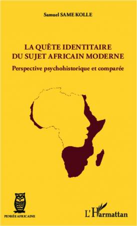 La quête identitaire du sujet africain moderne