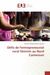 Défis de l'entrepreneuriat rural féminin au Nord Cameroun