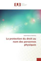 La protection du droit au nom des personnes physiques