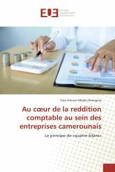 Au cœur de la reddition comptable au sein des entreprises camerounais