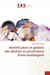 Identification et gestion des déchets en provenance d'une boulangerie