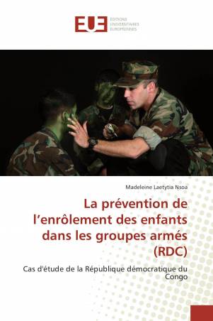 La prévention de l’enrôlement des enfants dans les groupes armés (RDC)