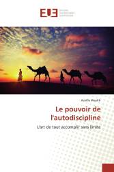 Le pouvoir de l'autodiscipline