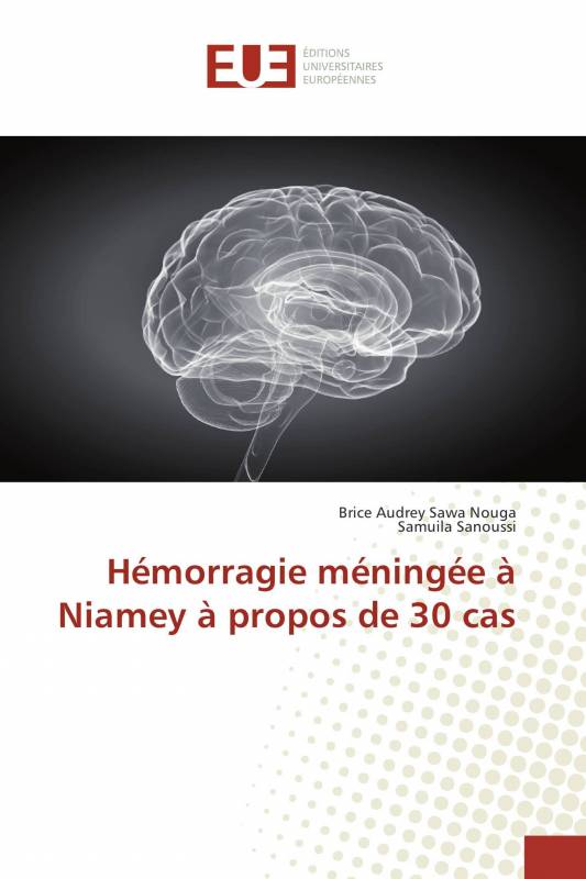 Hémorragie méningée à Niamey à propos de 30 cas