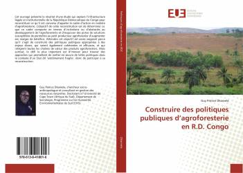 Construire des politiques publiques d’agroforesterie en R.D. Congo