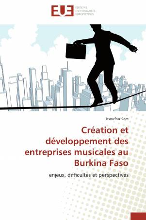 Création et développement des entreprises musicales au Burkina Faso