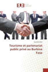 Tourisme et partenariat public privé au Burkina Faso