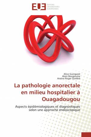 La pathologie anorectale en milieu hospitalier à Ouagadougou