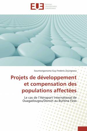 Projets de développement et compensation des populations affectées