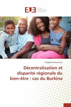 Décentralisation et disparité régionale du bien-être : cas du Burkina
