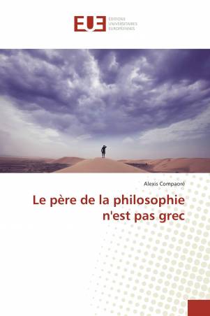 Le père de la philosophie n&#039;est pas grec